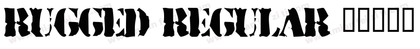 RUGGED Regular字体转换